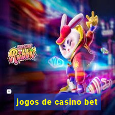 jogos de casino bet