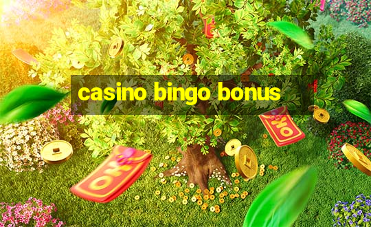 casino bingo bonus