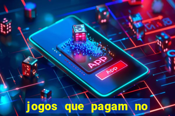 jogos que pagam no pix sem precisar depositar