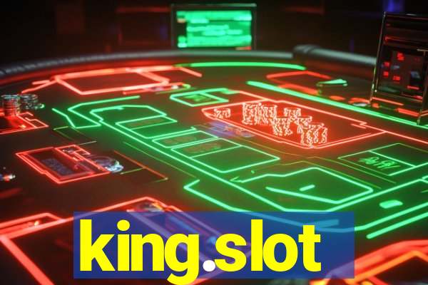 king.slot