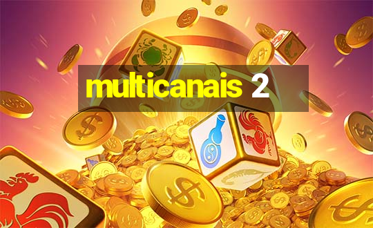 multicanais 2