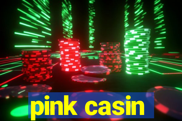 pink casin