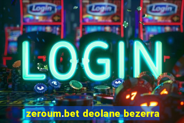 zeroum.bet deolane bezerra