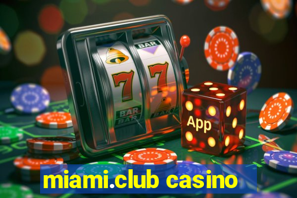 miami.club casino