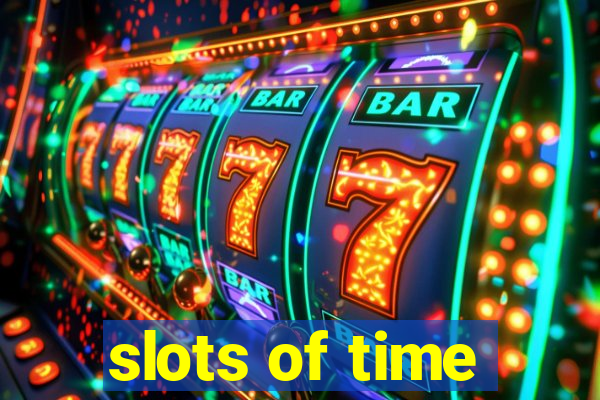 slots of time