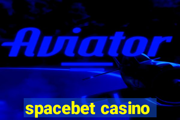 spacebet casino