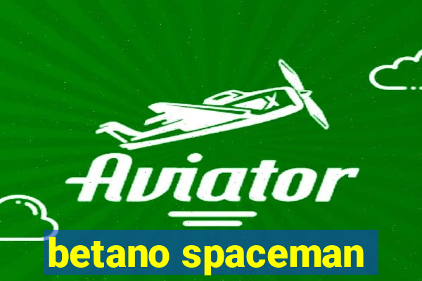 betano spaceman