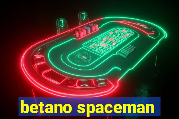 betano spaceman