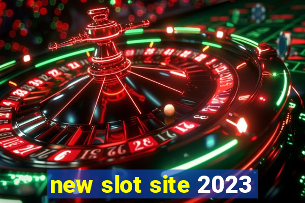 new slot site 2023