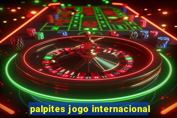 palpites jogo internacional