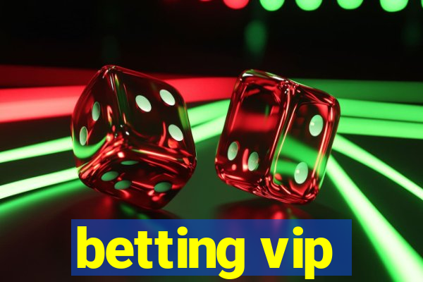 betting vip