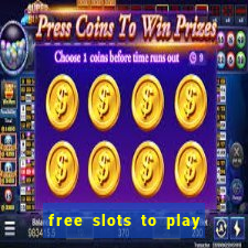 free slots to play for free