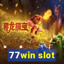 77win slot