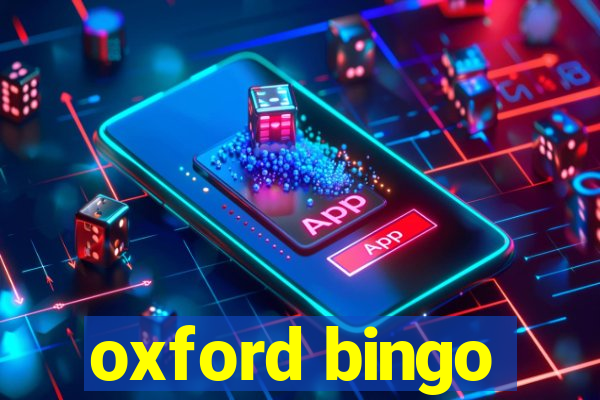 oxford bingo