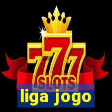 liga jogo