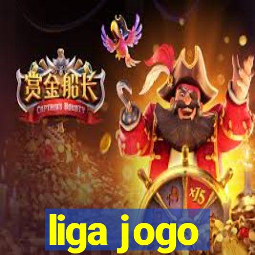 liga jogo