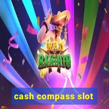 cash compass slot