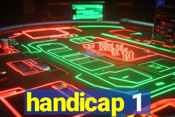 handicap 1