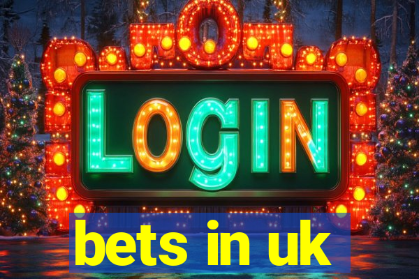 bets in uk