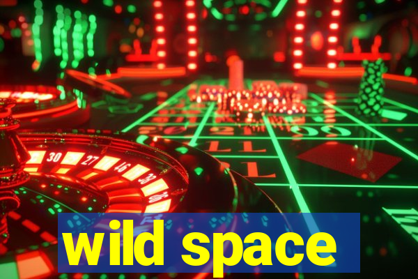 wild space