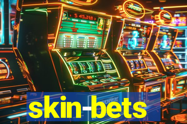 skin-bets