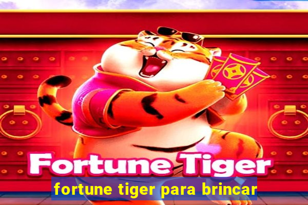 fortune tiger para brincar