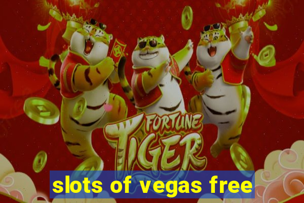 slots of vegas free