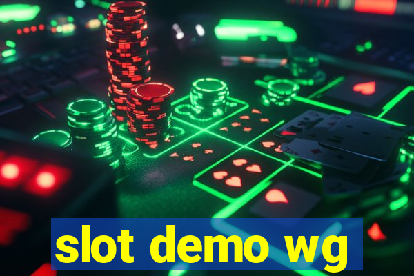 slot demo wg