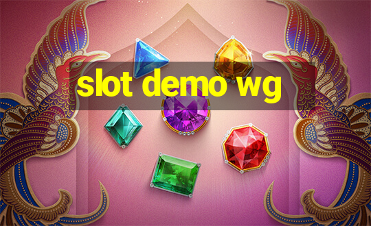 slot demo wg