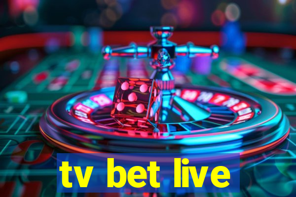 tv bet live