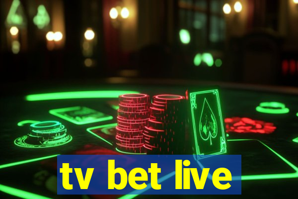 tv bet live