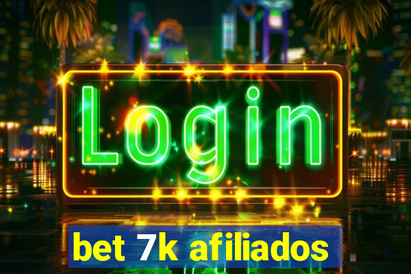 bet 7k afiliados