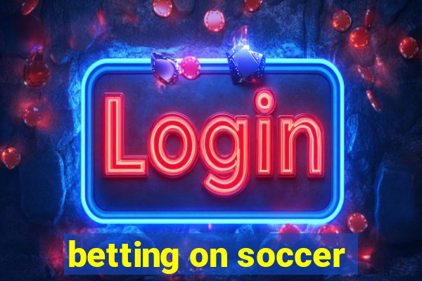 betting on soccer