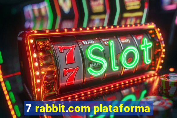 7 rabbit.com plataforma