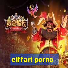 eiffari porno