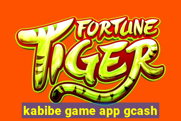 kabibe game app gcash