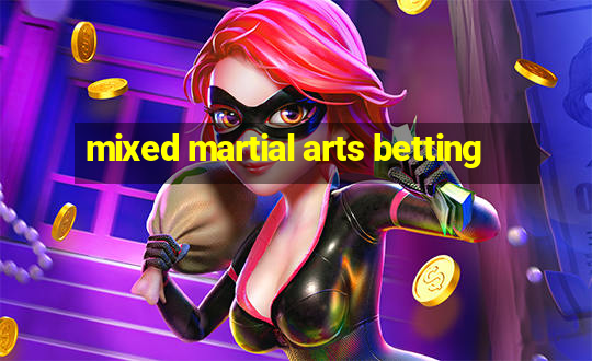 mixed martial arts betting