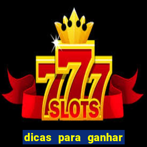 dicas para ganhar em slots