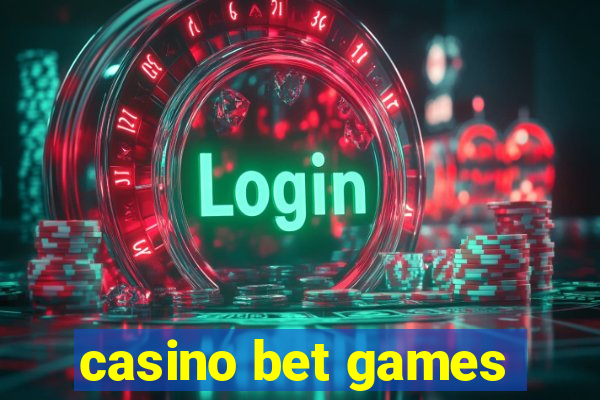 casino bet games