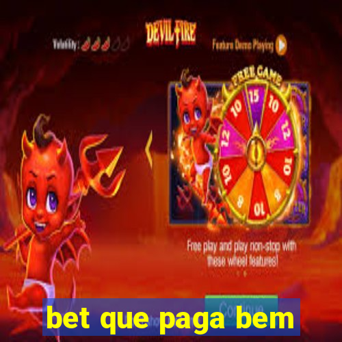 bet que paga bem