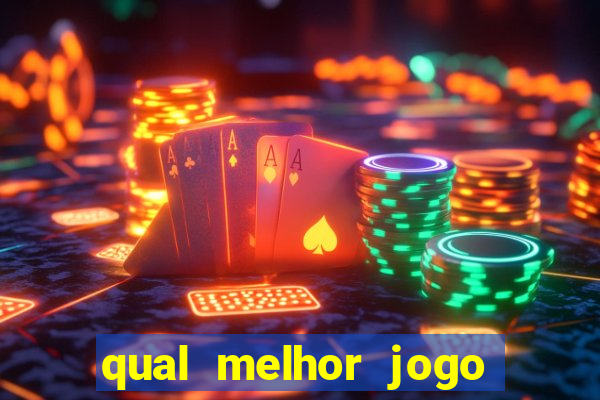 qual melhor jogo do tigrinho para ganhar dinheiro