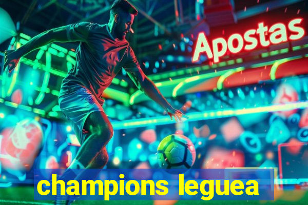 champions leguea