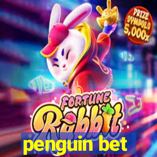 penguin bet