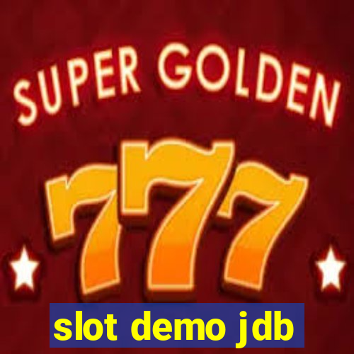 slot demo jdb