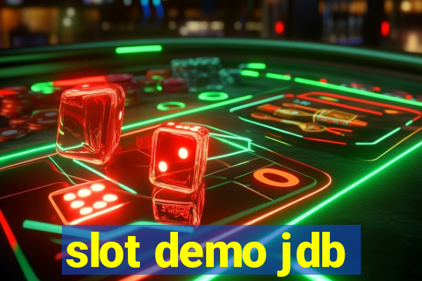 slot demo jdb