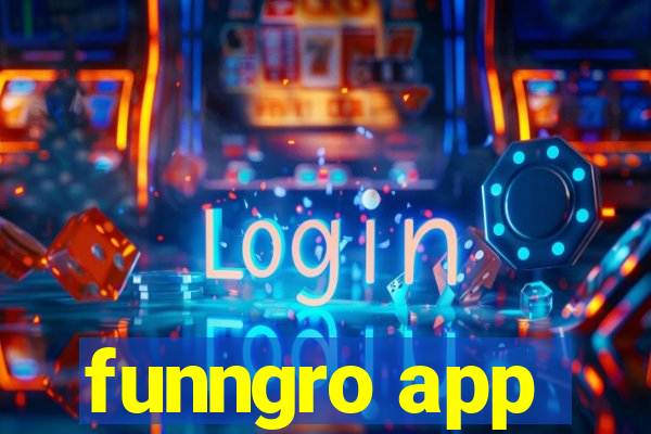 funngro app