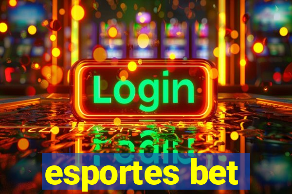 esportes bet