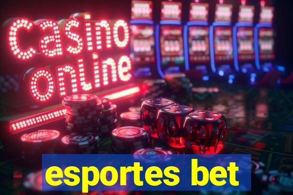 esportes bet