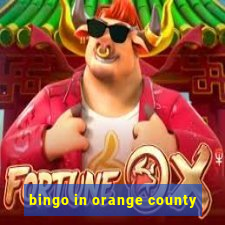 bingo in orange county