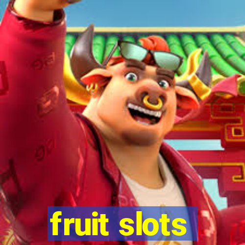 fruit slots